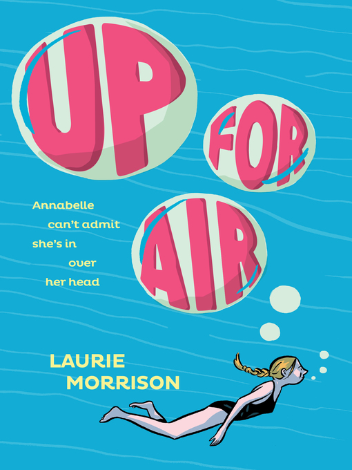 Title details for Up for Air by Laurie Morrison - Available